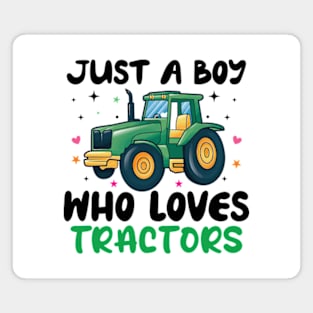 just a boy who loves tractors Magnet